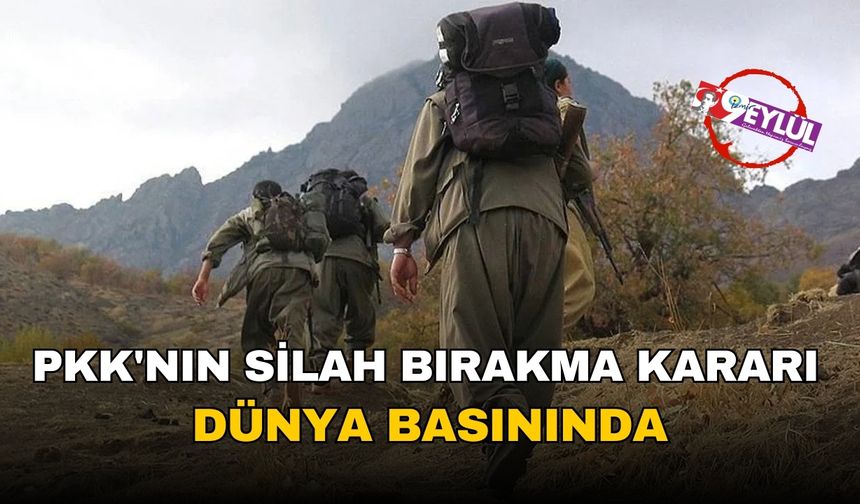 PKK'nın silah bırakma kararı dünya basınında