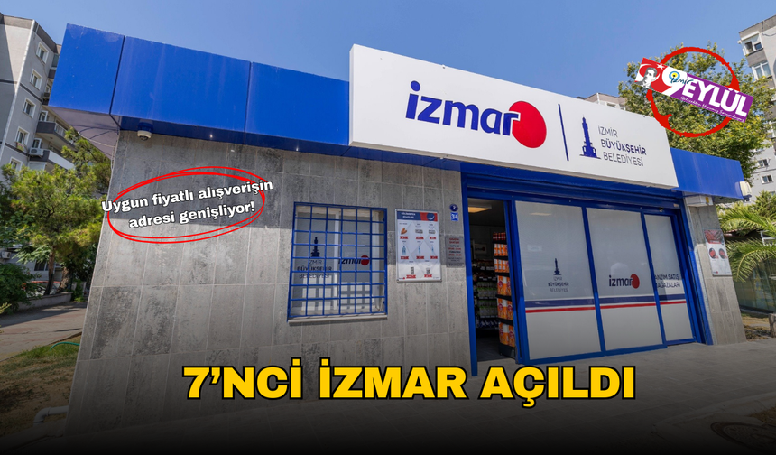 İZMAR’ın 7’nci şubesi Özkanlar’da açıldı!