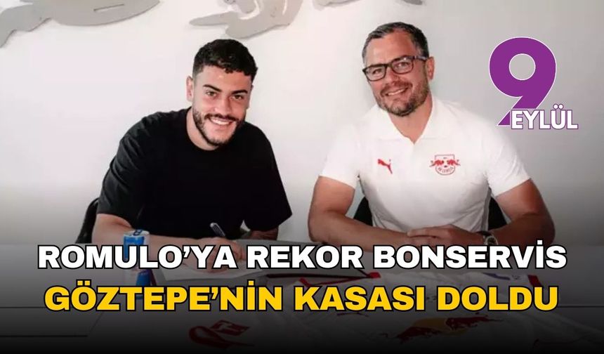 Romulo'ya rekor bonservis, 5 yıllık imza: Göztepe'nin kasası doldu