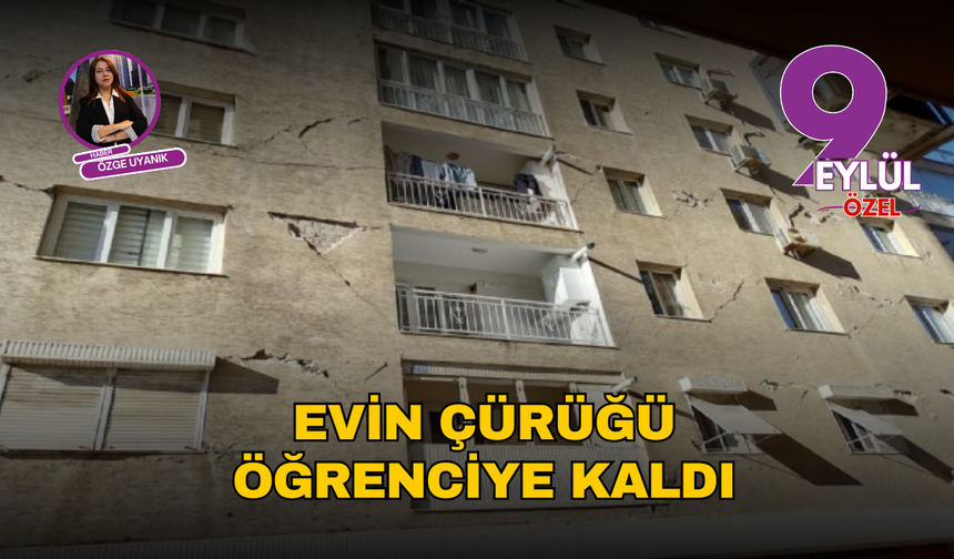 Evin çürüğü öğrenciye kaldı