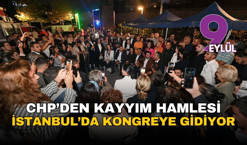 CHP'de kayyum krizine karşı çifte hamle: İstanbul için de olağanüstü kongre başvurusu yapıldı