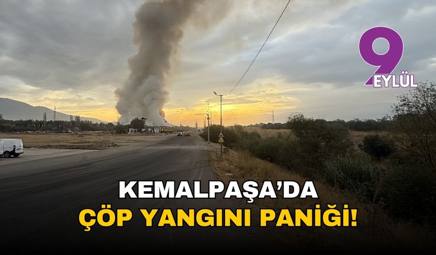 İzmir Kemalpaşa'da çöp yangını paniği: Zehirli duman tüm ilçeyi sardı, ekipler seferber oldu