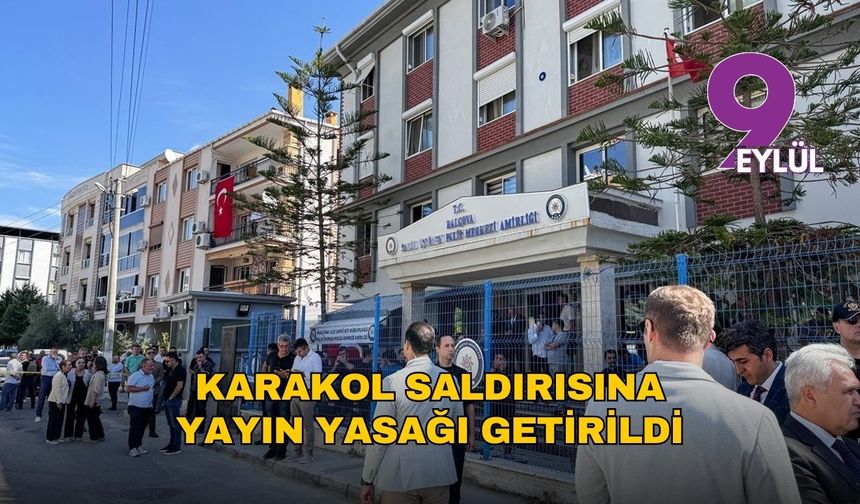 Balçova’daki saldırıya yayın yasağı getirildi: Savcılık geniş çaplı soruşturma başlattı