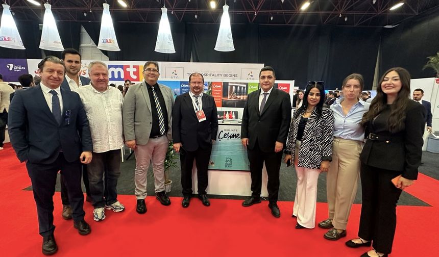 Çeşme, Uluslararası Antalya Turizm Fuarı’nda yoğun ilgi gördü