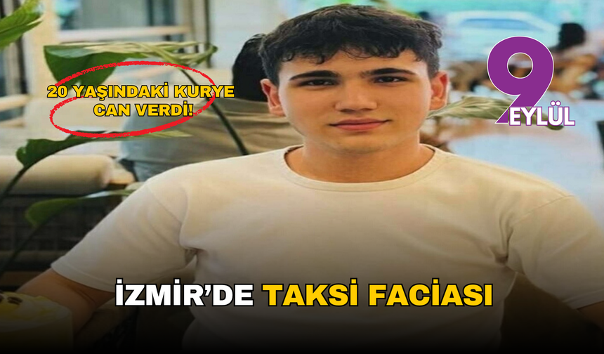 İzmir’de taksiyle motosiklet çarpıştı: 20 yaşındaki kurye hayatını kaybetti