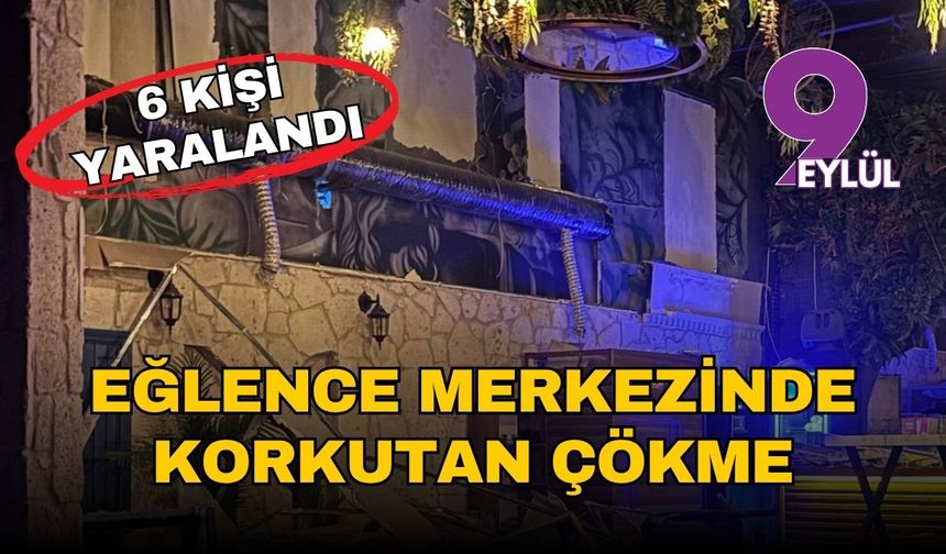 İzmir’de eğlence merkezinde korkutan çökme: 6 kişi yaralandı