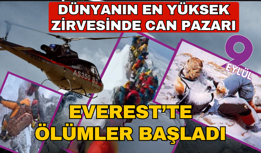 Everest Dağı’nda ölümler başladı
