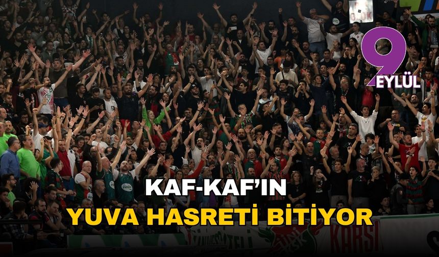 Kaf-Kaf'ın yuva hasreti bitiyor