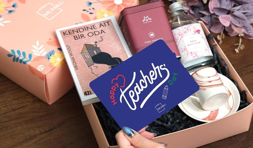 Öğretmenlerimize Anlamlı ve Özel Hediyeler Muhiku’da!