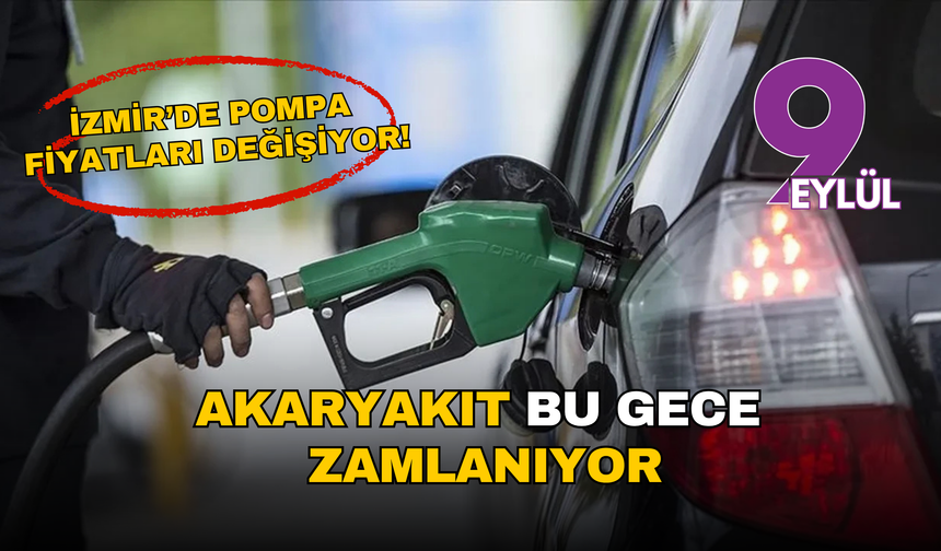 İzmir’de akaryakıta yeni artış: Motorin bu gece zamlanıyor