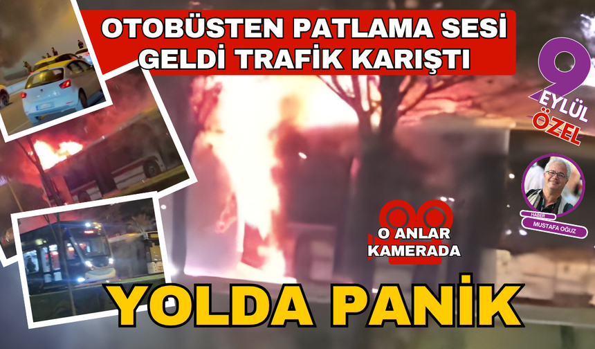 Yolda panik... ESHOT otobüsündeki patlama sesiyle yol birbirine girdi