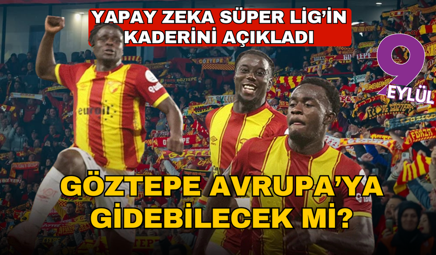 Yapay zeka açıkladı! Kim şampiyon olacak, düşecek, Avrupa'ya kim gidecek