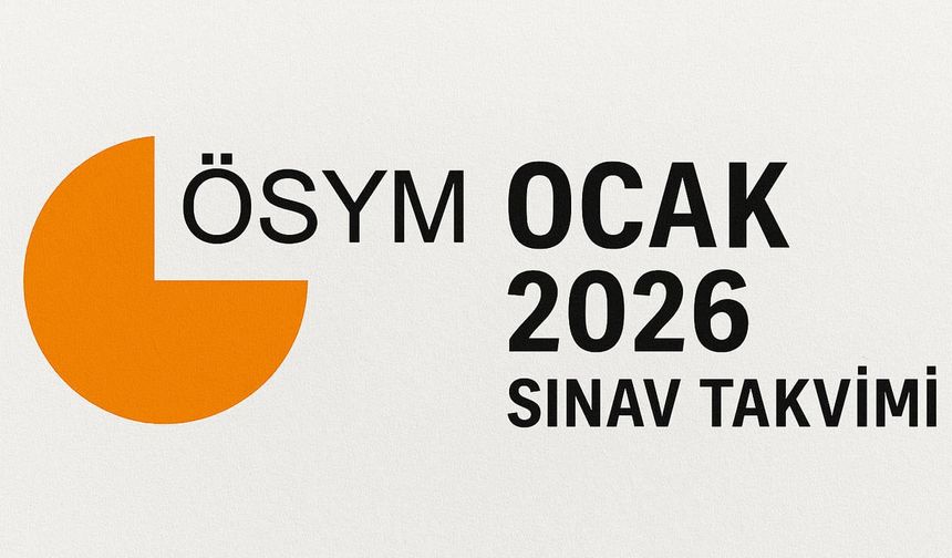 ÖSYM 2026'ya elektronik sınavlarla 'merhaba' diyor: Ocak ayında sadece iki sınav var