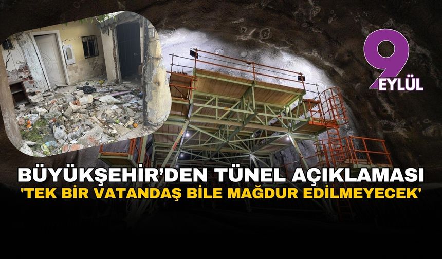 Büyükşehir'den Onat Tüneli gerilimine sert yanıt: Halkın can güvenliği siyasi hesapların üzerindedir