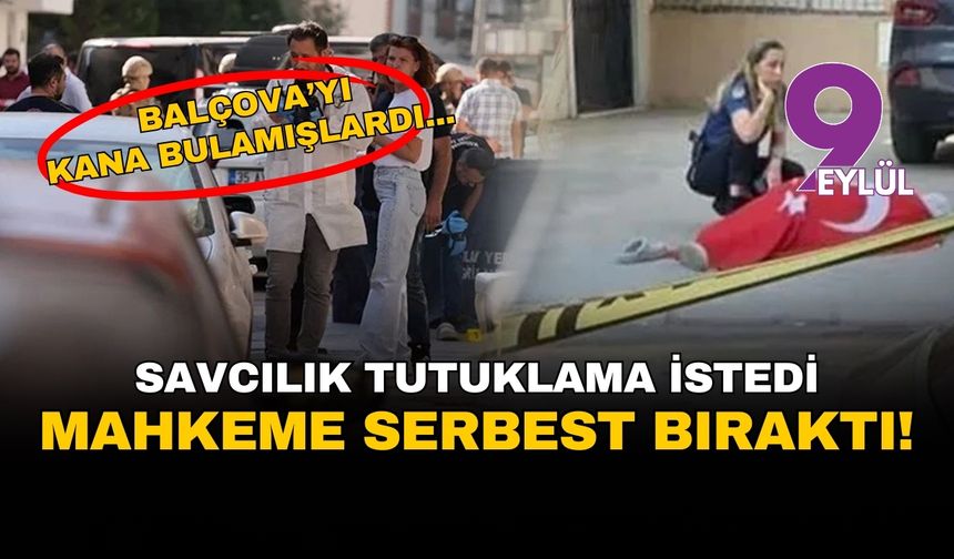 İzmir Balçova'yı kana bulamışlardı... Savcı tutuklama istedi mahkeme serbest bıraktı!