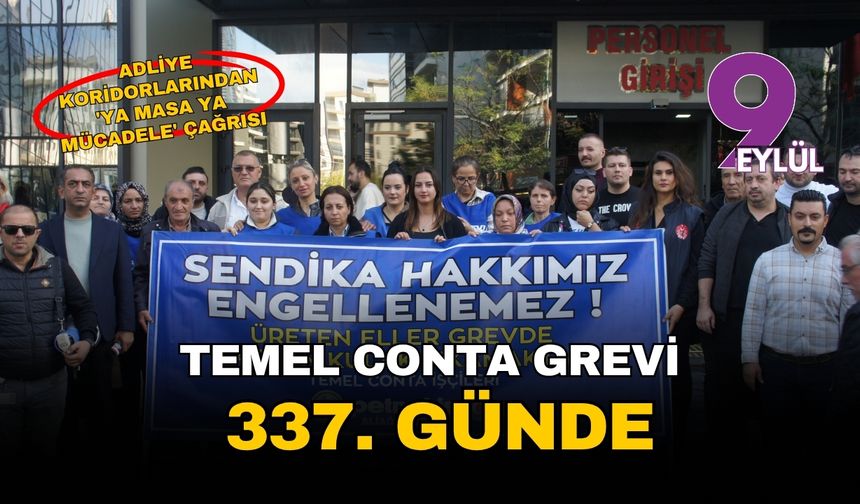 Temel Conta 337 gündür grevde: Adliye koridorlarında 'Ya masa ya mücadele' çağrısı
