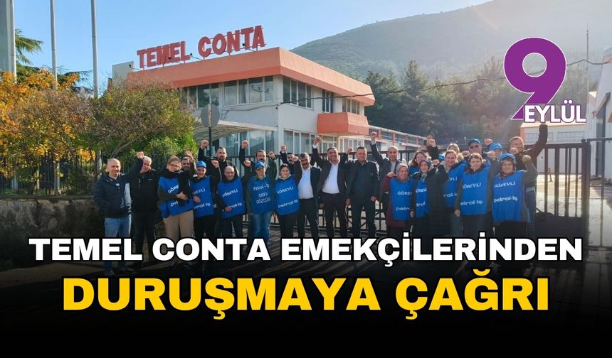 Temel Conta emekçilerinden duruşmaya çağrı