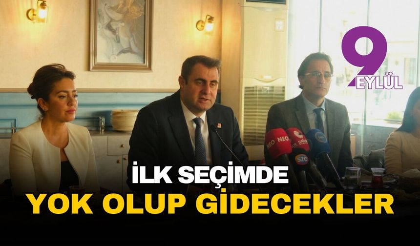 CHP İzmir İl Başkanı Güç’ten iktidara sert eleştiri: "Halk bıktı, ilk seçimde yok olup gidecekler"