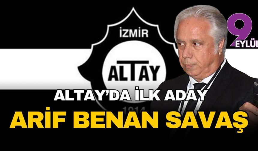 Altay’da kritik kongre öncesi ilk hamle: Arif Benan Savaş göreve talip oldu