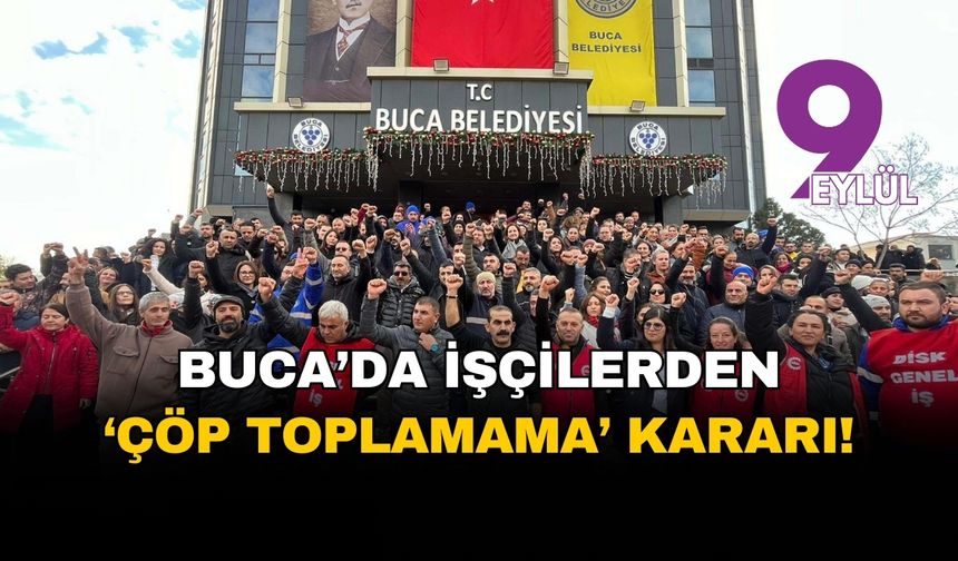 Buca’da yeni yıl öncesi maaş krizi: Çöpler sokakta kalacak, işçi meydanda sabahlayacak