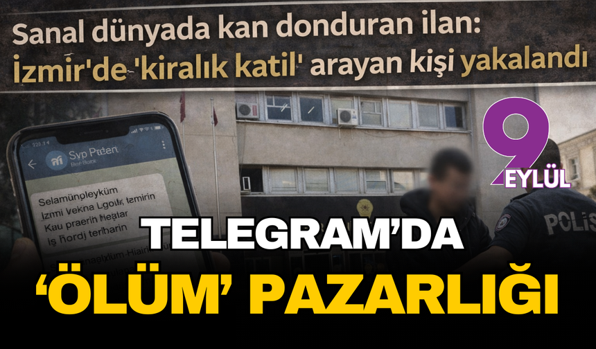 Sanal dünyada kan donduran ilan: İzmir'de 'kiralık katil' arayan çocuk yakalandı