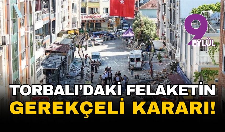 İzmir'deki felaketin gerekçeli kararı açıklandı: 5 canı alan ihmaller zinciri