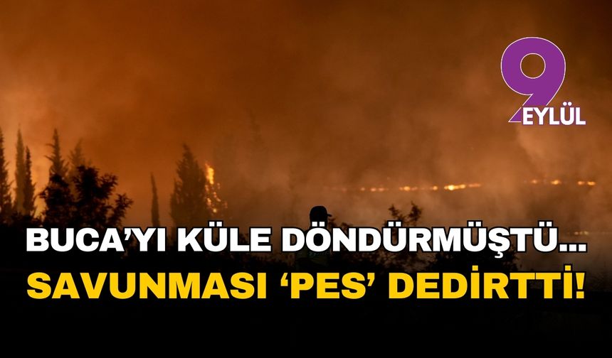 Buca'daki orman yangını davasında sanıktan ilginç savunma: Ben polis aracındaydım, ormanı yakmadım!