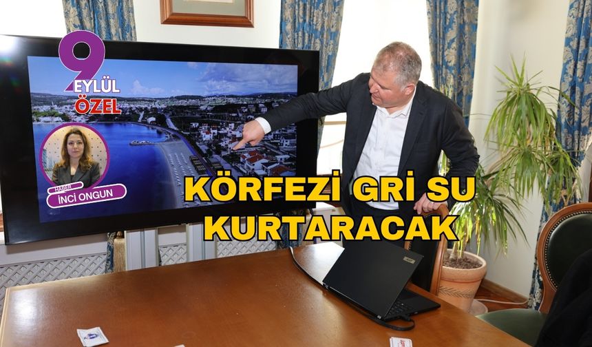 Başkan Balkan Urla’nın Geleceğini Anlattı: Körfezi gri su kurtaracak