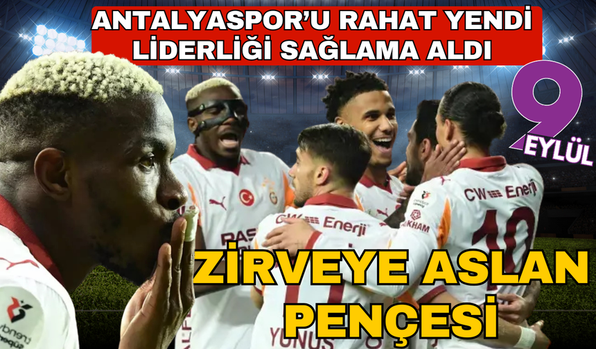 Galatasaray, Antalyaspor'u rahat geçti