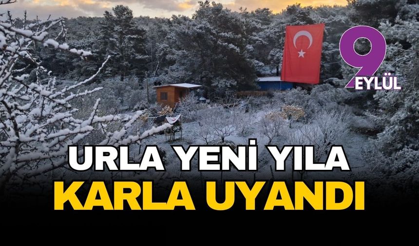İzmir’in tatil cenneti Urla’da beyaz şölen: Yeni yılın ilk sabahına karla uyandılar