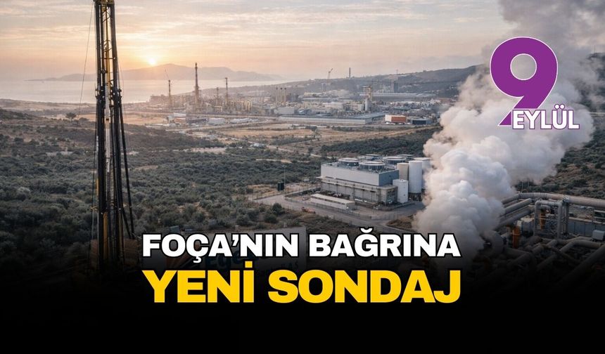 Foça’nın bağrına yeni sondaj