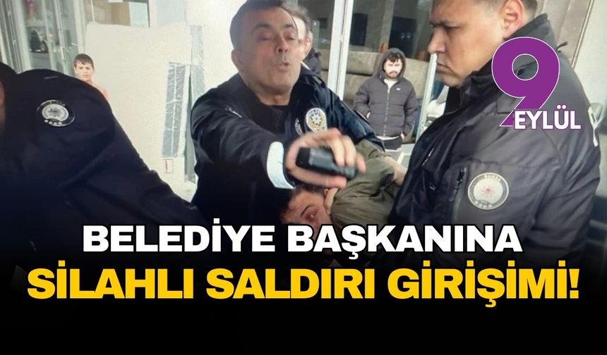 Belediye başkanına silahlı saldırı girişimi!