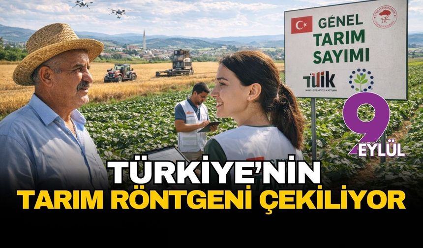 Türkiye’nin tarım röntgeni çekiliyor: Dev sayımda sona yaklaşılırken süre uzatıldı