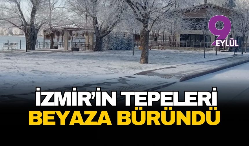 İzmir'in zirvesinde beyaz şölen: Ödemiş'te kar kartpostallık manzaralar yarattı