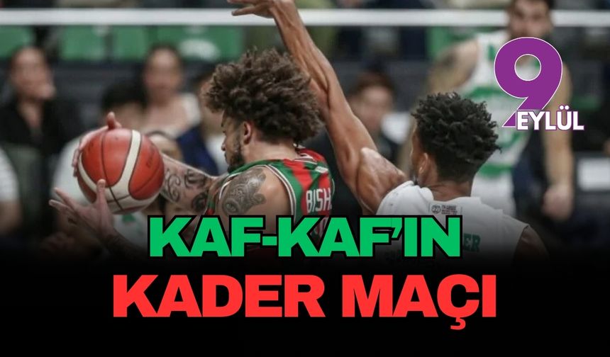 İzmir derbisinde nefesler tutuldu: Karşıyaka kader maçında Petkim’i ağırlıyor