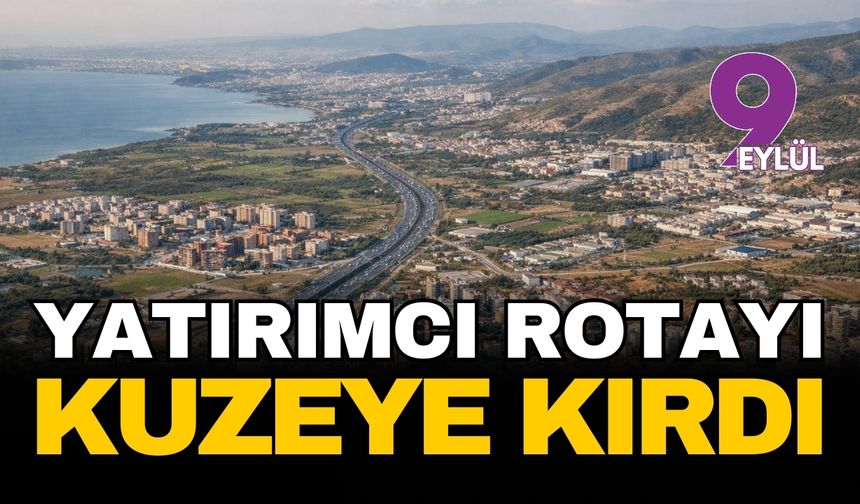 İzmir gayrimenkul haritası yeniden çiziliyor: Yatırımcı rotayı kuzeye kırdı, merkezde arsa tükendi