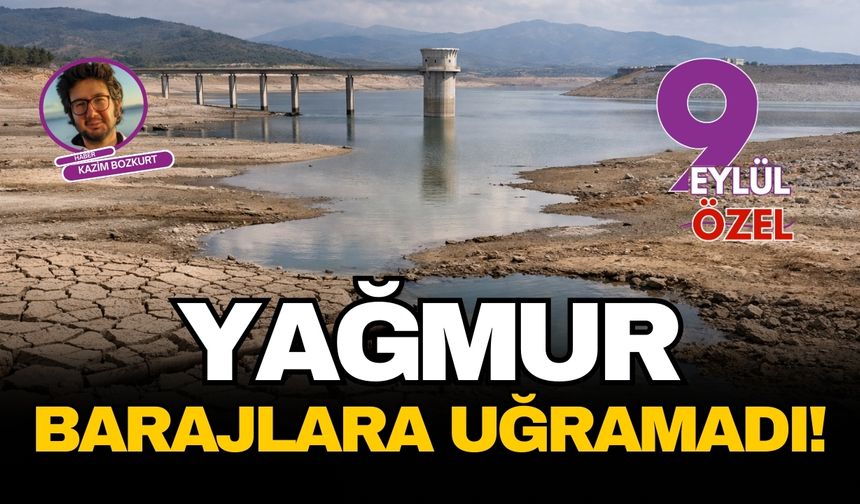İzmir'de yağmur bereketi barajlara uğramadı: Tahtalı Barajı'nda su seviyesi dip yaptı