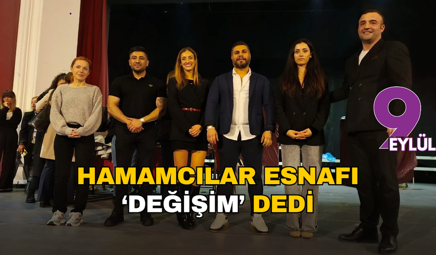 Hamamcılar esnafında ‘değişim’ zamanı: 35 yıllık iktidar sona erdi