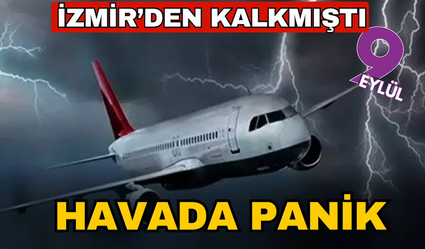 İzmir’den kalkan uçağa yıldırım çarptı
