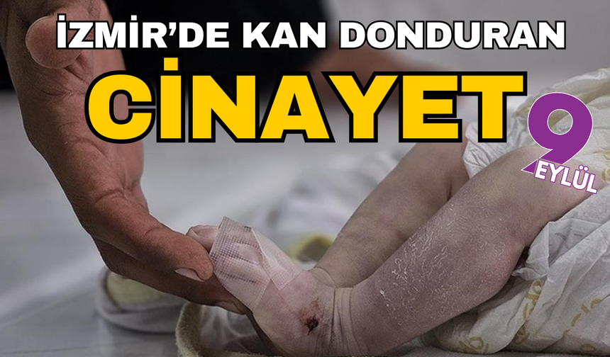İzmir'de kan donduran cinayet