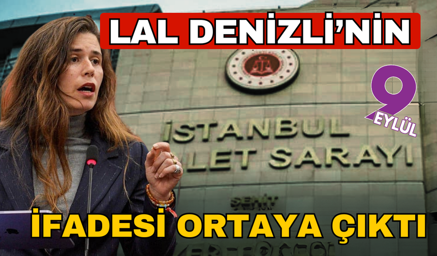 Çeşme Belediye Başkanı Lal Denizli'nin savcılık ifadesi ortaya çıktı: