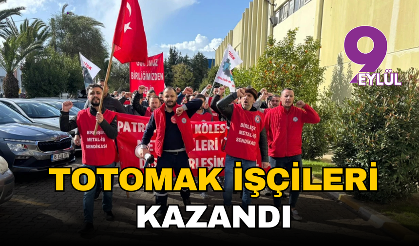 Totomak işçileri kazandı: TİS imzalandı!
