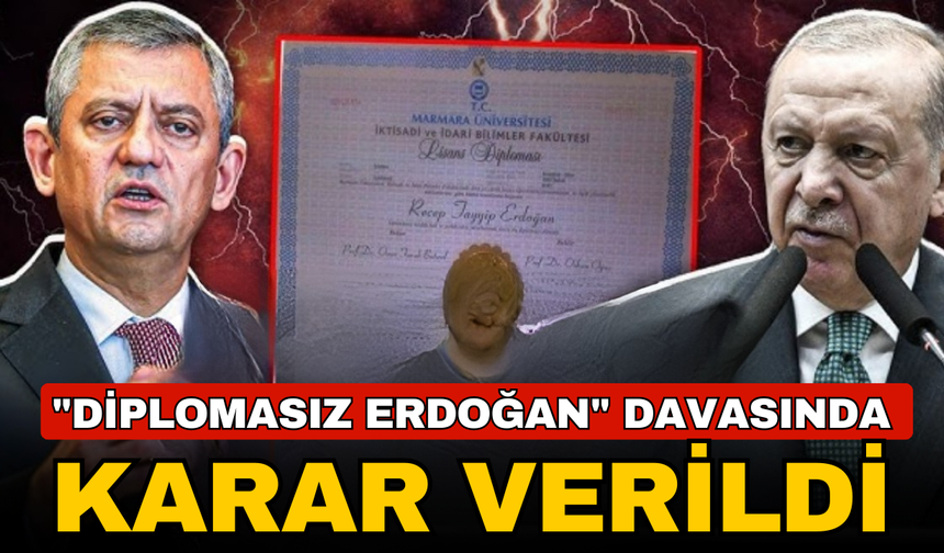 "Diplomasız Erdoğan" davasında karar verildi!