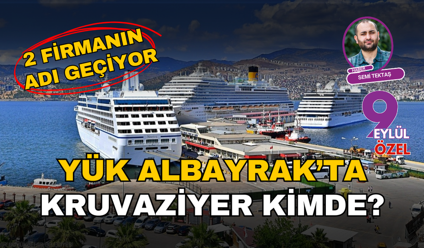 Alsancak Limanı kruvaziyer kısmı ihaleye çıkıyor: 2 firmanın ismi geçiyor!