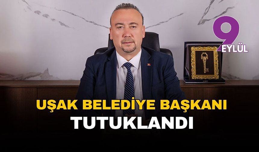Uşak Belediye Başkanı Yalım tutuklandı!