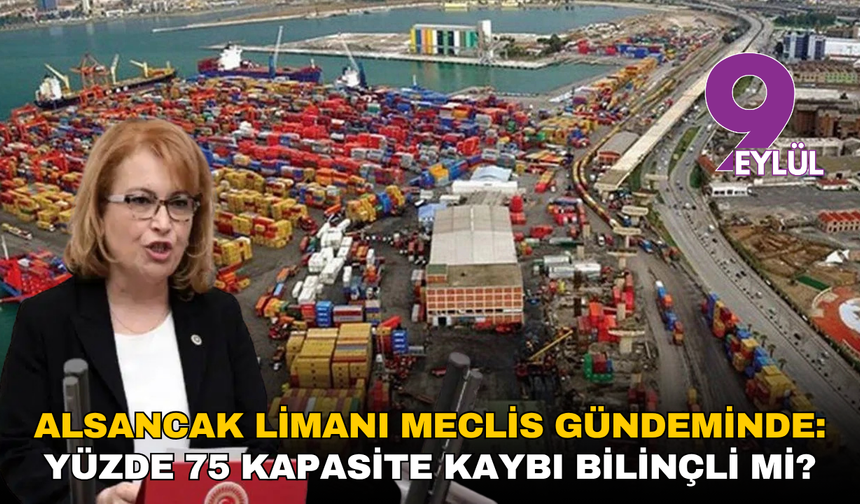 Alsancak Limanı Meclis gündeminde: Yüzde 75 kapasite kaybı bilinçli mi?
