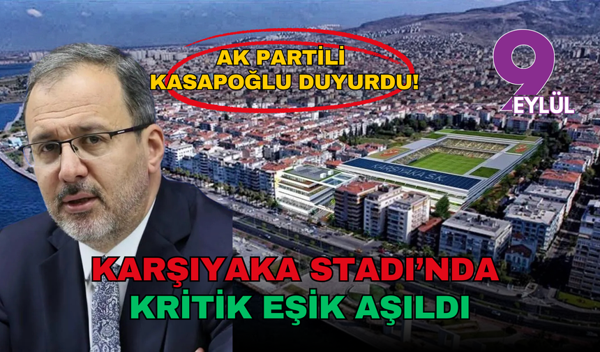 AK Partili Kasapoğlu duyurdu: Karşıyaka Stadı için Protokol imzalandı, gözler ilk kazmada