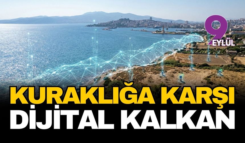 İzmir'de kuraklığa karşı dijital kalkan: Yeraltı suları AB destekli projeyle anlık izlenecek