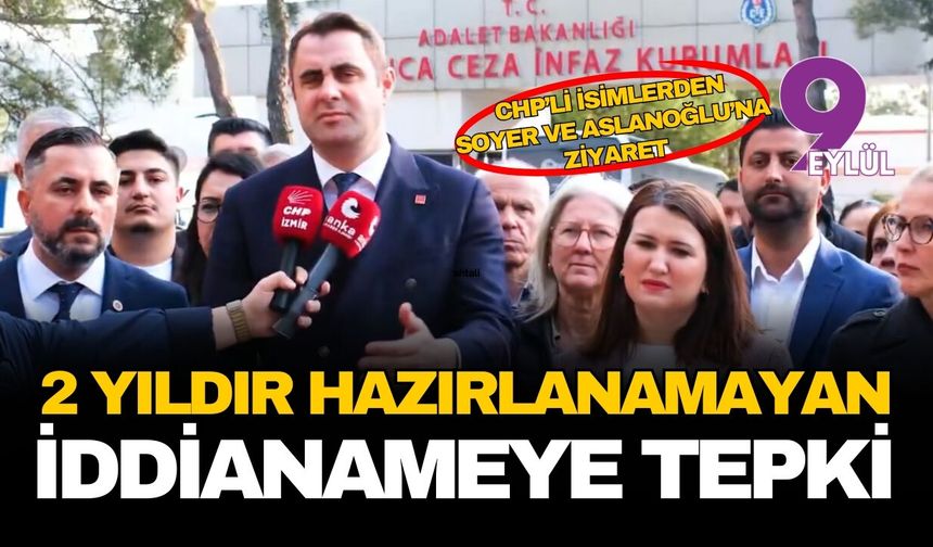 CHP'den Buca Cezaevi önünde adalet isyanı: İki yıldır hazırlanamayan iddianameye sert tepki