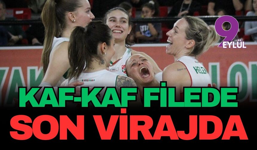 Karşıyaka filede son virajda: Hedef üst üste sekizinci zafer